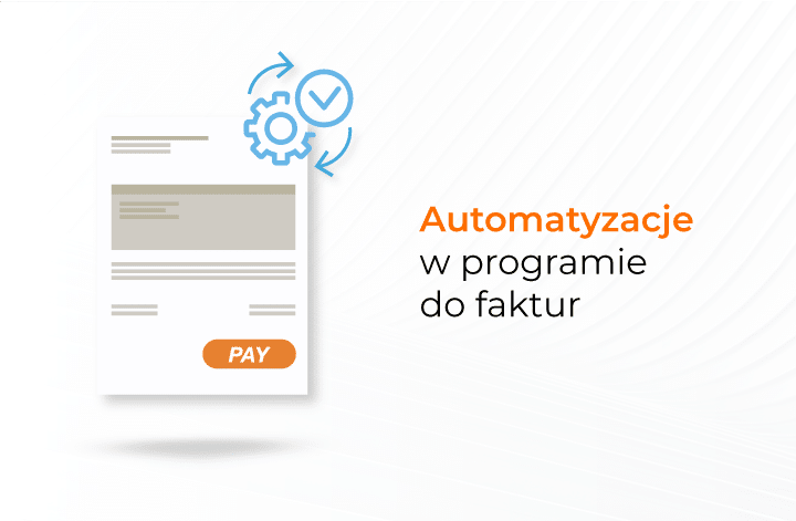 Automatyzacja w programie do faktur